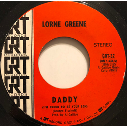 Lorne Greene Daddy (I'm Proud To Be Your Son) / I Love A Rainbow Vinyl 7" USED