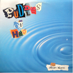 Atbann Klann Puddles Of H2O Vinyl 12" USED