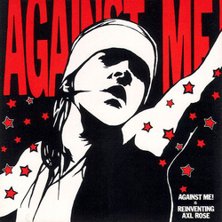 Against Me! Reinventing Axl Rose Vinyl LP USED