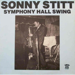 Sonny Stitt Symphony Hall Swing Vinyl LP USED
