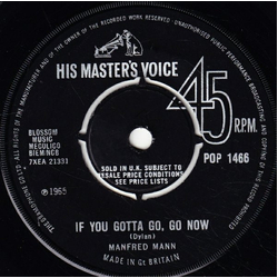 Manfred Mann If You Gotta Go, Go Now Vinyl 7" USED