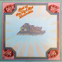 The Flying Burrito Bros Last Of The Red Hot Burritos Vinyl LP USED