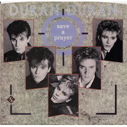 Duran Duran Save A Prayer Vinyl 7" USED