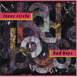 Inner Circle Bad Boys Vinyl 12" USED