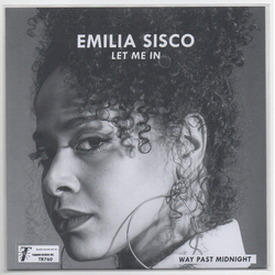 Emilia Sisco Let Me In / Way Past Midnight Vinyl 7" USED