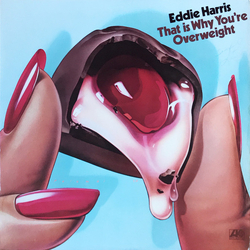 Eddie Harris That Is Why You're Overweight Vinyl LP USED