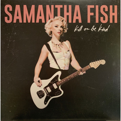 Samantha Fish Kill Or Be Kind Vinyl LP USED