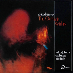 Chico Freeman The Outside Within Vinyl LP USED