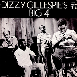 Dizzy Gillespie's Big 4 Dizzy Gillespie's Big 4 Vinyl LP USED