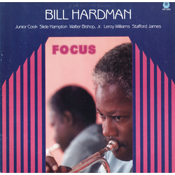 Bill Hardman Focus Vinyl LP USED