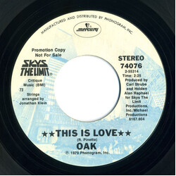 Oak (10) This Is Love USED VINYL 7INCH 45 RPM PROMO STEREO MONO