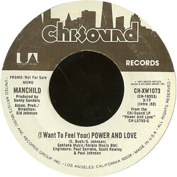 Manchild (9) (I Want To Feel Your) Power And Love USED VINYL 7INCH 45 RPM PROMO STYRENE STEREO MONO
