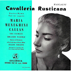 Maria Callas / Ebe Ticozzi / Rolando Panerai / Coro Del Teatro Alla Scala / Orchestra Del Teatro Alla Scala / Tullio Serafin Cavalleria Rusticana: Eas
