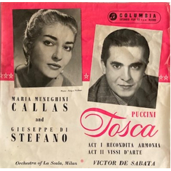 Giacomo Puccini / Maria Callas / Giuseppe Di Stefano / Orchestra Del Teatro Alla Scala / Victor De Sabata Tosca: Recondita Armonia / Vissi D' Arte Vin
