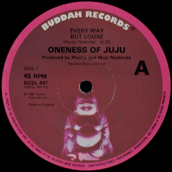Oneness Of Juju Every Way But Loose Vinyl 12" USED
