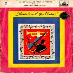 Fernando Germani Bach's Toccata And Fugue In D Minor Vinyl 7" USED