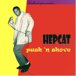 Hepcat Push 'N Shove Vinyl LP USED