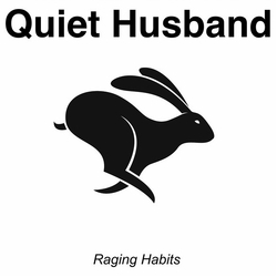 Quiet Husband Raging Habits Vinyl 12" USED