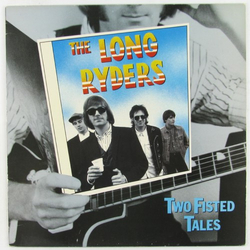 The Long Ryders Two Fisted Tales Vinyl LP USED