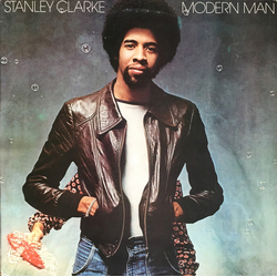 Stanley Clarke Modern Man Vinyl LP USED