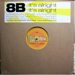 8B It's Alright, It's Alright Vinyl 12" USED