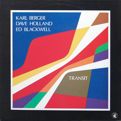 Karl Berger / Ed Blackwell / Dave Holland Transit Vinyl LP USED
