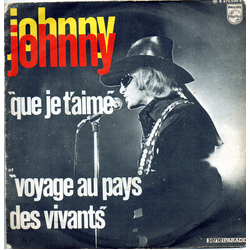 Johnny Hallyday Que Je T'aime Vinyl 7" USED