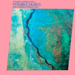 Jon Hassell / Brian Eno Fourth World Vol. 1 - Possible Musics Vinyl LP USED