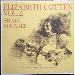 Elizabeth Cotten Vol. 2: Shake Sugaree Vinyl LP USED