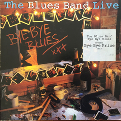 The Blues Band Bye Bye Blues - The Blues Band Live Vinyl LP USED