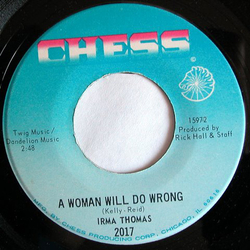 Irma Thomas A Woman Will Do Wrong / I Gave You Everything Vinyl 7" USED