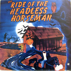 No Artist The Ride Of The Headless Horseman Vinyl LP USED