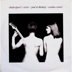 Shakespear's Sister You're History (Voodoo Remix) Vinyl 12" USED