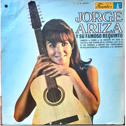 Jorge Ariza Jorge Ariza Y Su Famoso Requinto Vinyl LP USED