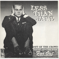 Less Than Jake / Against All Authority Out Of The Crowd / Hard As Fuck Vinyl 7" USED