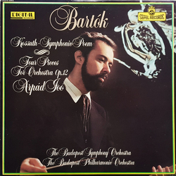 Béla Bartók / Arpad Joo / Budapest Symphony Orchestra / The Budapest Philharmonic Orchestra Kossuth ~ Symphonic Poem / Four Pieces For Orchestra Op. 1