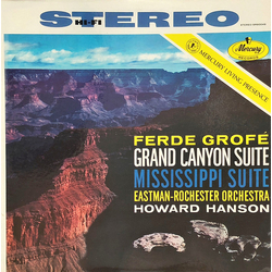 Ferde Grofé / Eastman-Rochester Orchestra / Howard Hanson Grand Canyon Suite / Mississippi Suite Vinyl LP USED