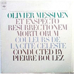 Olivier Messiaen / Pierre Boulez Et Exspecto Resurrectionem Mortuorum / Couleurs De La Cité Céleste Vinyl LP USED