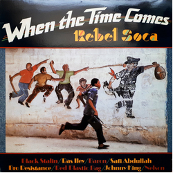 Various When The Time Comes: Rebel Soca Vinyl LP USED
