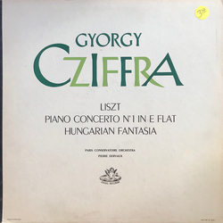 Franz Liszt / Gyorgy Cziffra / Orchestre De La Société Des Concerts Du Conservatoire / Pierre Dervaux (2) Piano Concerto No. 1 In E Flat / Hungarian F