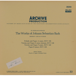 Johann Sebastian Bach / Helmut Walcha Prelude And Fugue A Major, BWV 536 /  Toccata And Fugue D Minor BWV 538 / Toccata And Fugue F Major, BWV 540 / F