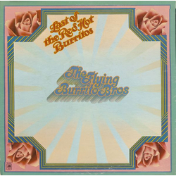 The Flying Burrito Bros The Last Of The Red Hot Burritos Vinyl LP USED