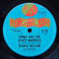 Dennis Wilson (6) Bobby And The Space Invaders Vinyl 7" USED