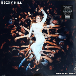 Becky Hill Believe Me Now? Vinyl LP USED