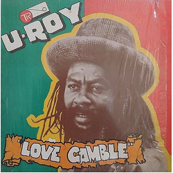 U-Roy Love Is Not A Gamble Vinyl LP USED