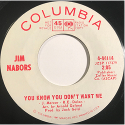 Jim Nabors You Know You Don't Want Me / It Hurts To Say Goodbye Vinyl 7" USED