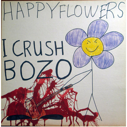 Happy Flowers I Crush Bozo Vinyl LP USED