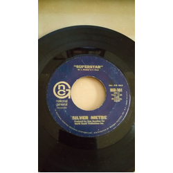 Silver Metre Superstar/Now they've found me (Ballad of a well known gun) Vinyl 7" USED