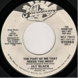 Jay Black The Part Of Me That Needs You Most Vinyl 7" USED