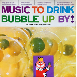 Randy Sparks Trio & The Music Makers Music To Drink Bubble Up By! (Or, Drink Along With Bubble Up) Vinyl LP USED